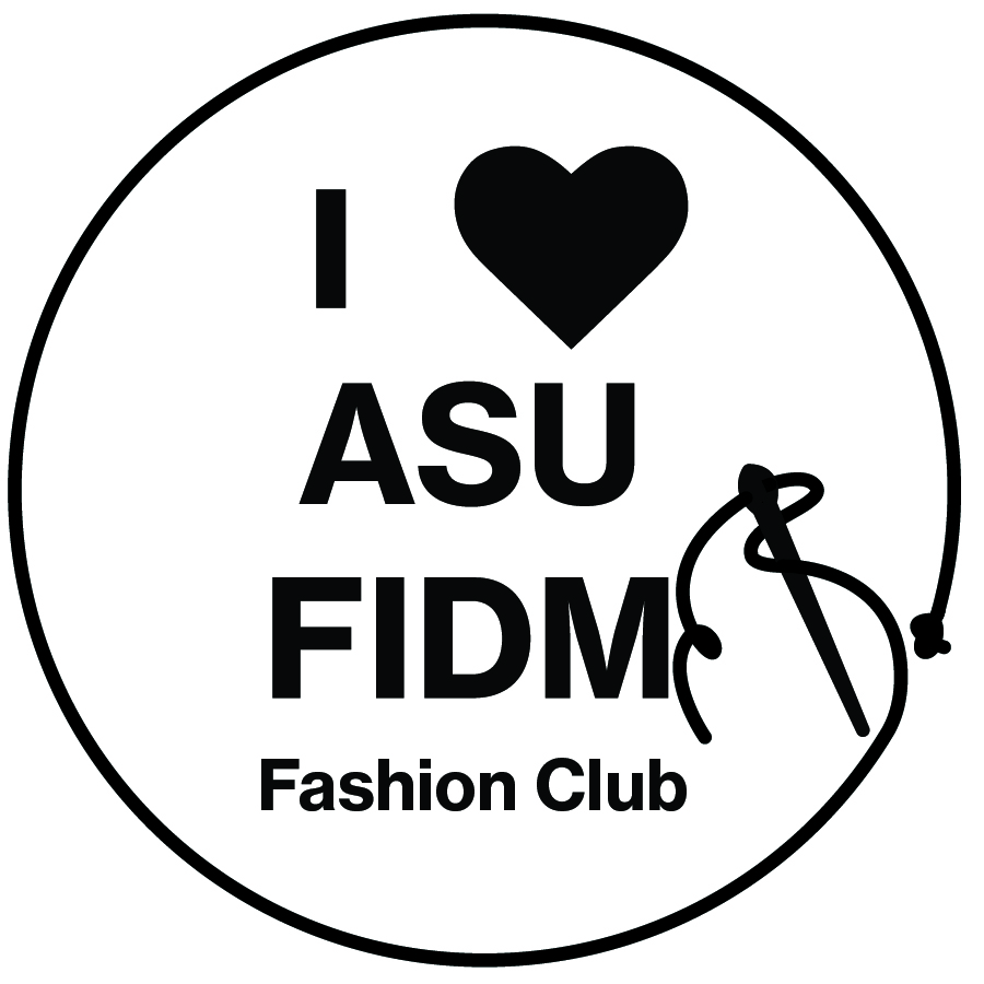 I love ASU FIDM Fashion Club